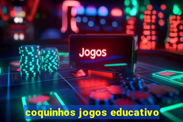 coquinhos jogos educativo